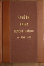 Pamětní kniha Nového Hrádku od roku 1986